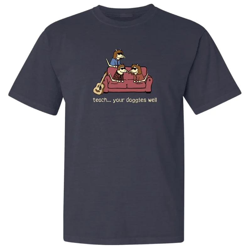 Street Style Fashion Teach Your Doggies Well - Classic Tee